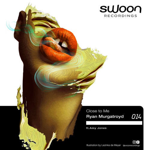 Ryan Murgatroyd - Close to Me [SWOON14]